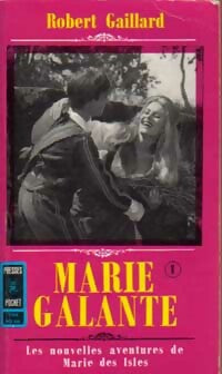 Livrenpoche : Marie-Galante Tome I - Robert Gaillard - Livre