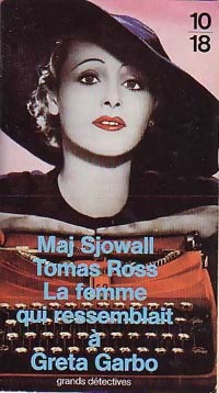 Livrenpoche : La femme qui ressemblait à Greta Garbo - Maj Sjöwall, Thomas Ross - Livre