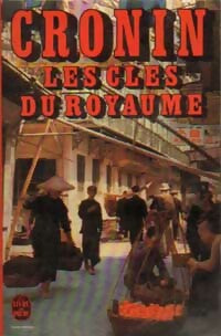 Livrenpoche : Les clés du royaume - Archibald Joseph Cronin, Germaine De Tonnac-Villeneuve - Livre
