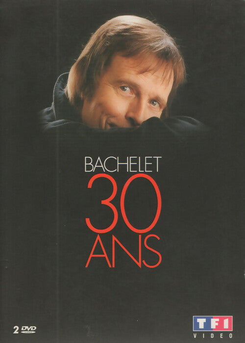 Pierre Bachelet - Bachelet 30 ans - Pierre Bachelet - DVD