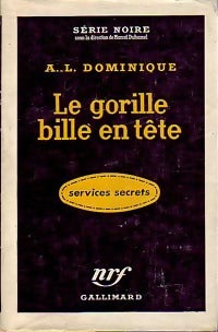 Livrenpoche : Le gorille bille en tête - Antoine-L. Dominique - Livre