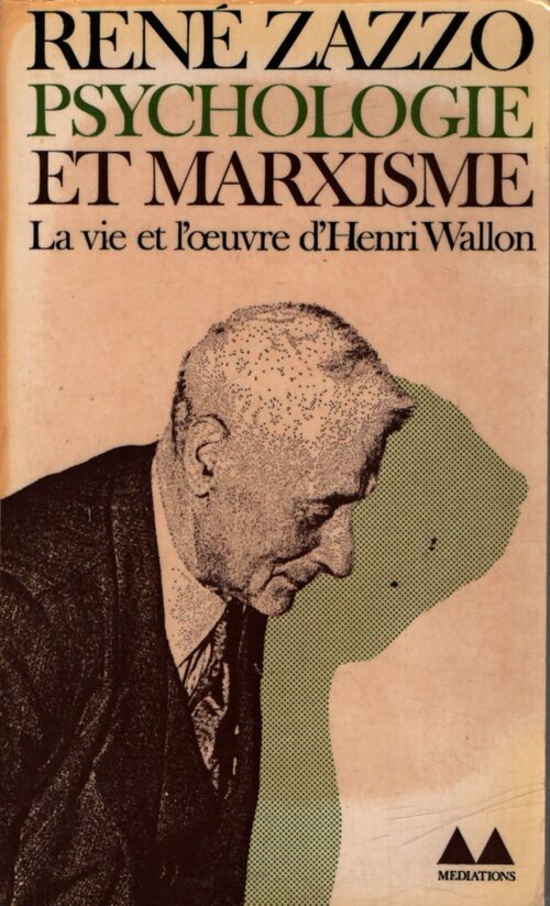 Psychologie et marxisme - René Zazzo - Livre