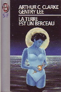Livrenpoche : La Terre est un berceau - Lee Gentry, Arthur Charles Clarke - Livre