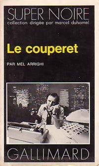 Livrenpoche : Le couperet - Mel Arrighi - Livre