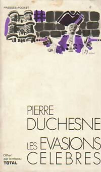 Livrenpoche : Les évasions célèbres - Pierre Cuchesne - Livre