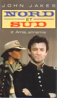 Livrenpoche : Nord et Sud Tome II : Amis, ennemis - John Jakes - Livre