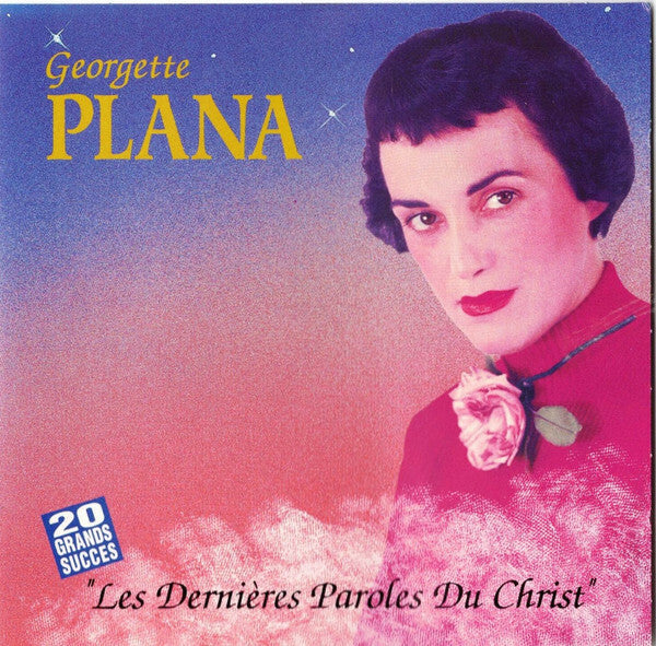 Livrenpoche : Georgette Plana - Les Dernières Paroles Du Christ - Georgette Plana - CD