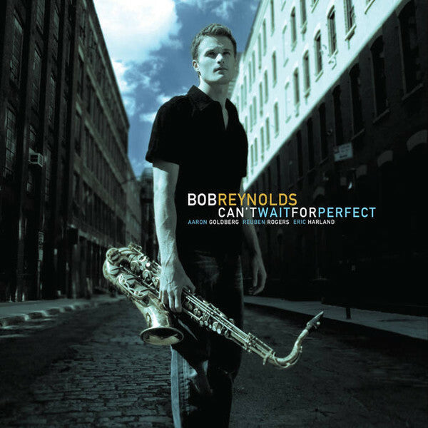 Livrenpoche : Bob Reynolds - Can't Wait For Perfect - Bob Reynolds - CD