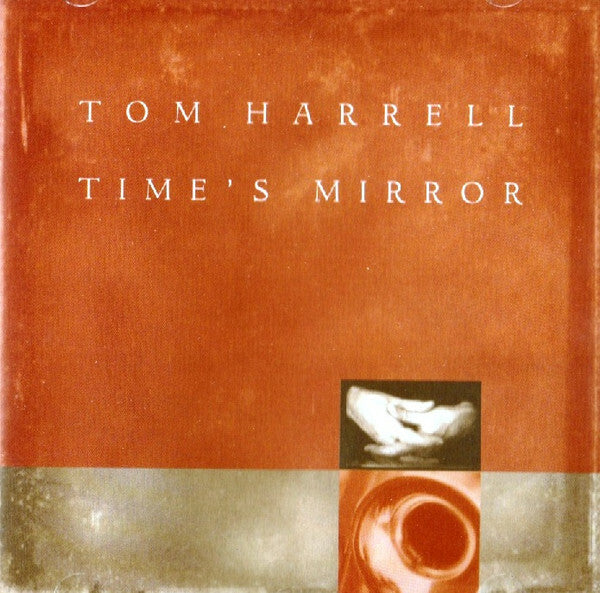 Livrenpoche : Tom Harrell - Time's Mirror - Tom Harrell - CD