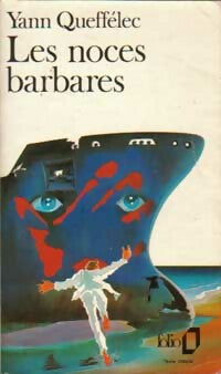 Livrenpoche : Les noces barbares - Yann Queffélec - Livre