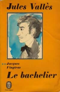 Livrenpoche : Le bachelier - Jules Vallès, Vallès - Jules Vallès - Livre