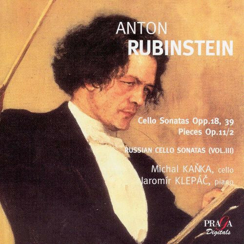 Livrenpoche : Anton Rubinstein, Michal Kanka, Jaromír Klepác - Cello Sonatas Opp. 18, 39 / Pieces Op.11/2 - Anton Rubinstein, Michal Kanka, Jaromír Klepác - CD