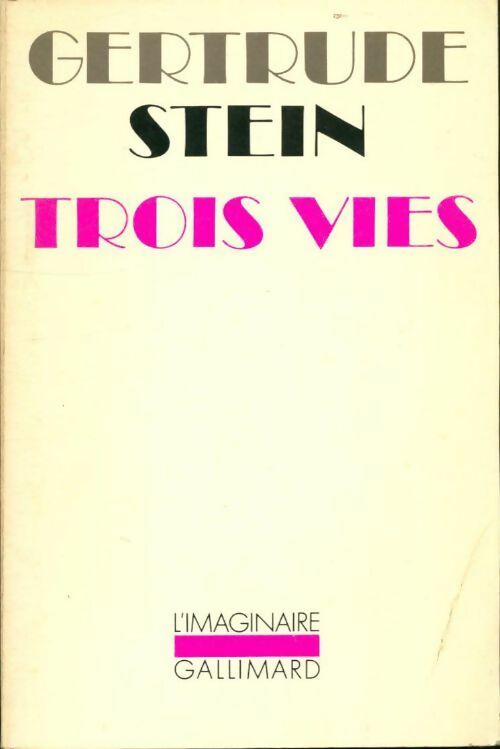 Livrenpoche : Trois vies - Gertrude Stein - Livre