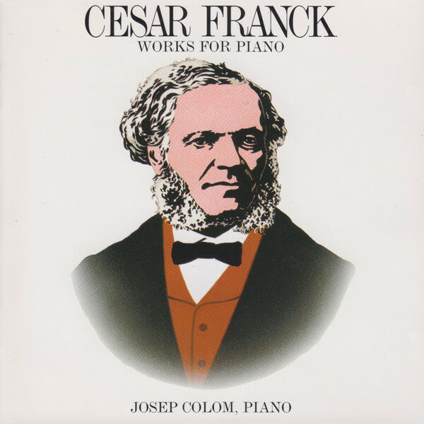 Livrenpoche : César Franck - Works For Piano - César Franck - CD