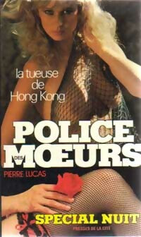 Livrenpoche : La tueuse de Hong Kong - Pierre Lucas - Livre