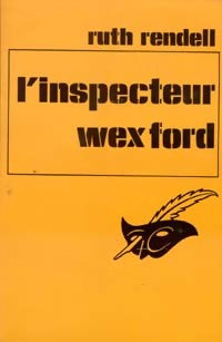 L'inspecteur Wexford - Ruth Rendell -  Le Masque - Livre