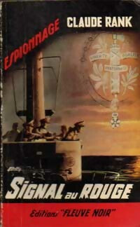 Signal au rouge - Claude Rank - Livre