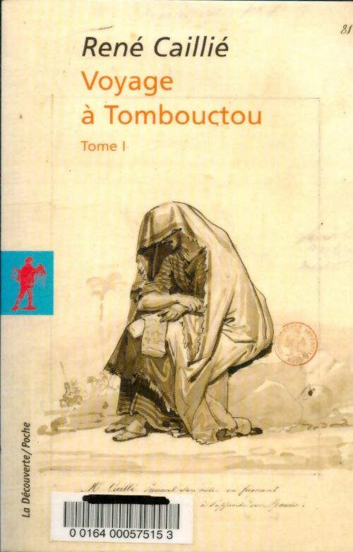 Livrenpoche : Voyage à Tombouctou Tome I - René Caillié - Livre