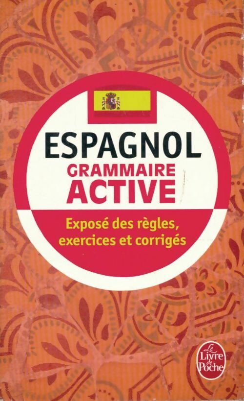 Livrenpoche : Grammaire active de l'espagnol - Enrique Pastor - Livre