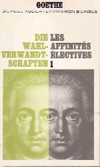 Livrenpoche : Les affinités électives Tome I - Johann Wolfgang Von Goethe - Livre