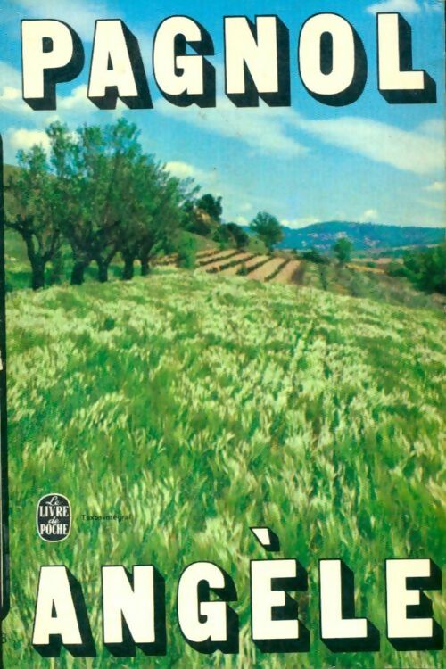 Livrenpoche : Angèle - Marcel Pagnol - Livre
