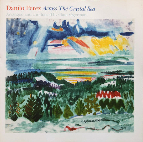 Livrenpoche : Danilo Perez Arranged And Conducted By Claus Ogerman - Across The Crystal Sea - Danilo Perez, Claus Ogerman - CD