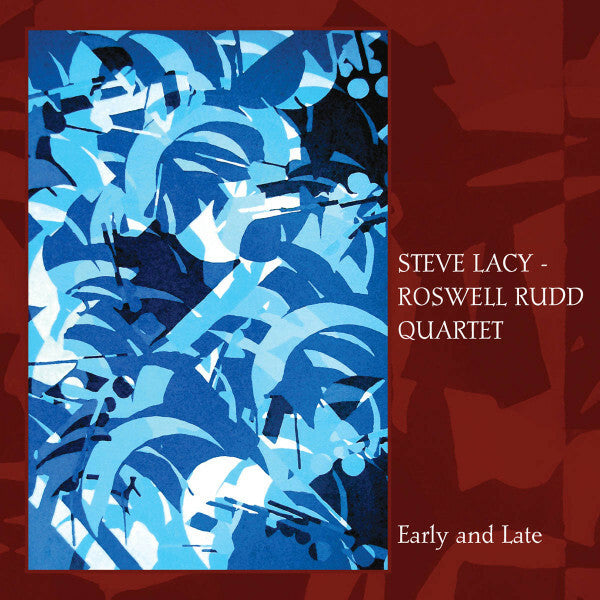 Livrenpoche : Steve Lacy-Roswell Rudd Quartet - Early And Late - Steve Lacy-Roswell Rudd Quartet - CD