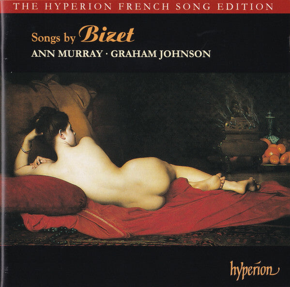 Livrenpoche : Bizet, Ann Murray ;Graham Johnson - Songs By Bizet - Bizet, Ann Murray, Graham Johnson - CD