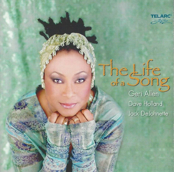 Livrenpoche : Geri Allen, Dave Holland, Jack Dejohnette - the life of a song - Geri Allen, Dave Holland, Jack DeJohnette - CD