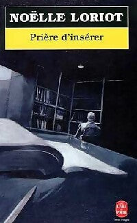 Livrenpoche : Prière d'insérer - Noëlle Loriot - Livre