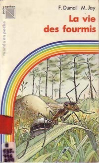 Livrenpoche : La vie des fourmis - F . Dumail, M. Jay - Livre