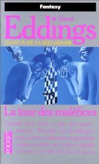 Livrenpoche : Chant IV de la Belgariade : La tour des maléfices - David Eddings - Livre