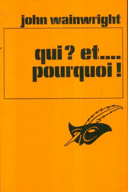 Livrenpoche : Qui ? Et...Pourquoi ! - John Wainwright - Livre