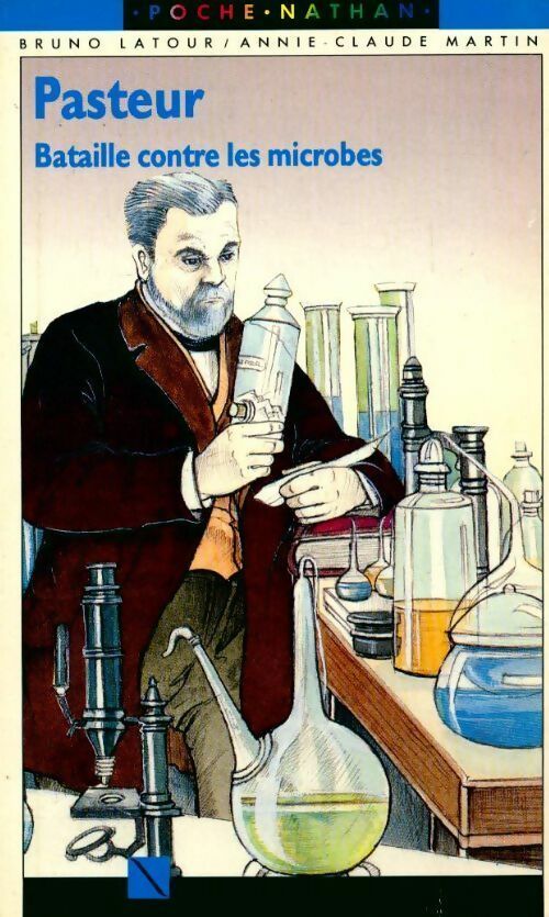Livrenpoche : Pasteur, bataille contre les microbes - Collectif - Livre