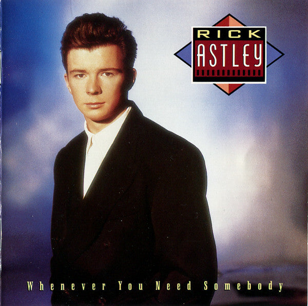 Livrenpoche : Rick Astley - Whenever You Need Somebody - Rick Astley - CD
