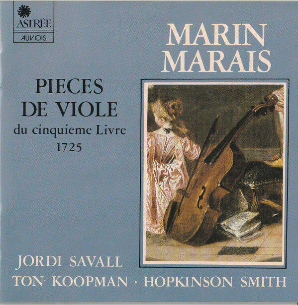 Livrenpoche : Jordi Savall, Ton Koopman, Hopkinson Smith - Pièces De Viole Du Cinquième Livre 1725 - Ton Koopman, Jordi Savall, Hopkinson Smith - CD