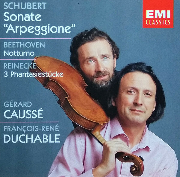 Livrenpoche : Gérard Caussé, François-René Duchâble - Schubert Sonate Arpeggione. Beethoven Notturno. Reinecke 3 Phantasiestucke - Beethoven, Schubert, Gérard Caussé, François-René Duchâble - CD