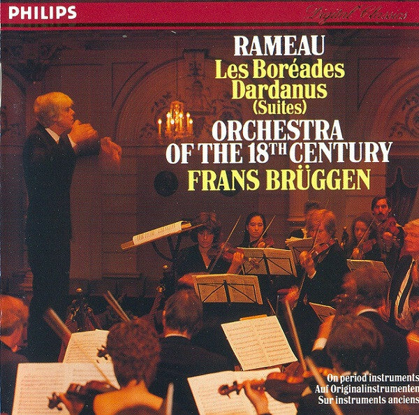 Livrenpoche : Rameau / Orchestra Of The 18th Century, Frans Brüggen - Les Boréades - Dardanus (Suites) - Rameau, Orchestra Of The 18th Century, Frans Brüggen - CD