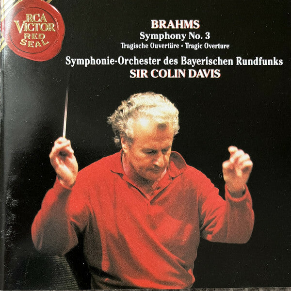 Livrenpoche : Brahms, Colin Davis, Symphonie-Orchester Des Bayerischen Rundfunks - Symphony No. 3 - Tragic Overture - Brahms, Colin Davis, Symphonie-Orchester Des Bayerischen Rundfunks - CD