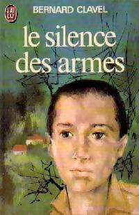 Livrenpoche : Le silence des armes - Bernard Clavel - Livre