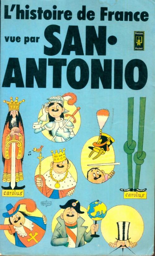 Livrenpoche : L'histoire de France vue par San-Antonio - San-Antonio - Livre