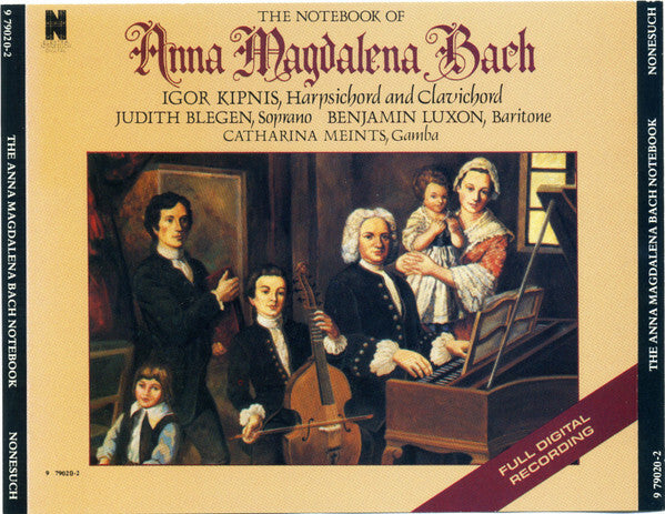 Livrenpoche : Igor Kipnis, Judith Blegen, Benjamin Luxon, Catharina Meints - The Note Book Of Anna Magdalena Bach - Igor Kipnis, Judith Blegen, Benjamin Luxon, Catharina Meints - CD