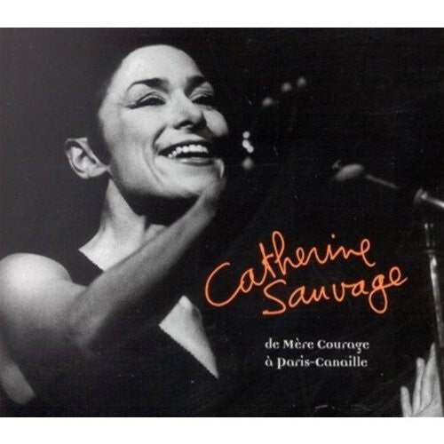 Livrenpoche : Catherine Sauvage - De Mère Courage A Paris-Canaille - Catherine Sauvage - CD