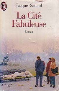 Livrenpoche : La cité fabuleuse - Jacques Sadoul - Livre