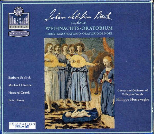 Livrenpoche : Johann Sebastian Bach - Barbara Schlick, Michael Chance, Howard Crook, Peter Kooy*, Chorus And Orchestra Of Collegium Vocale*, Philippe Herreweghe - Weihnachts-Oratorium - Johann Sebastian Bach - CD