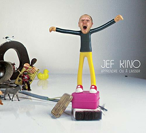 Livrenpoche : Jeff Kino - Apprendre ou a laisser - Jeff Kino - CD