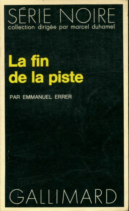 Livrenpoche : La fin de la piste - Emmanuel Errer - Livre