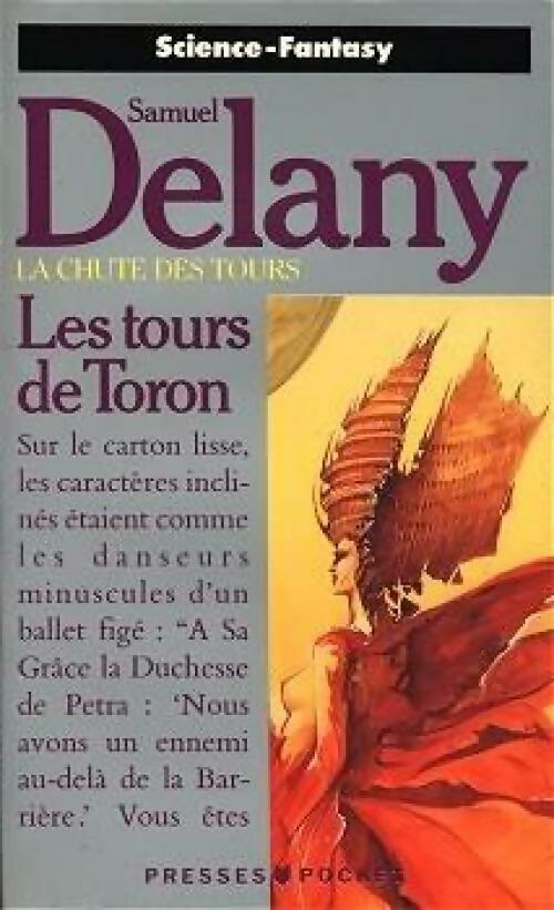 Livrenpoche : La chute des tours Tome II : Les tours de Toron - Samuel R. Delany - Livre