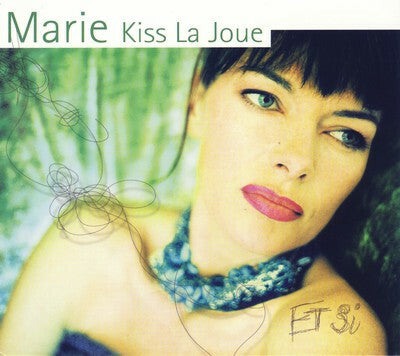 Livrenpoche : Marie Kiss La Joue - Et Si - Marie Kiss La Joue - CD