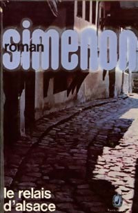 Livrenpoche : Le relais d'Alsace - Georges Simenon - Livre